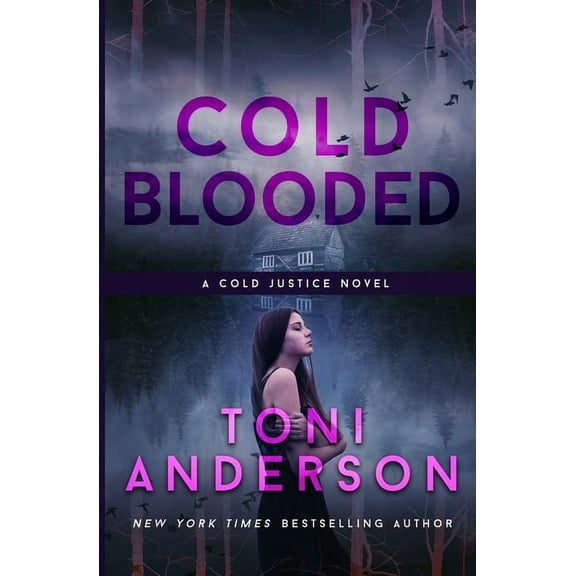 Cold Justice(r) Cold Blooded: FBI Romantic Suspense, Book 10, (Paperback)