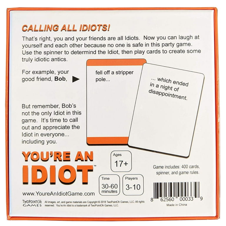 You're An Idiot - An Adult Party Game