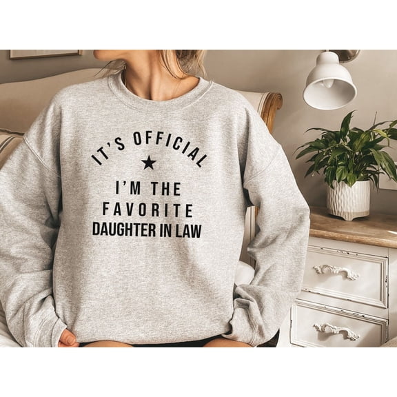 Daughter in Law Sweatshirt, Daughter in Law Gift, Birthday Gift for Daughter In Law, Funny Daughter in Law Gift