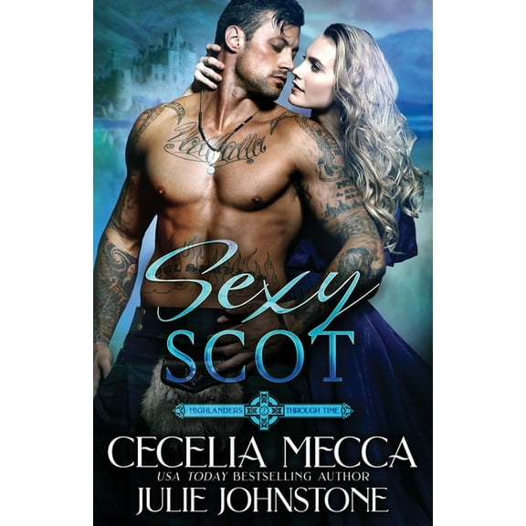 Highlander's Through Time Sexy Scot, Book 2, (Paperback)