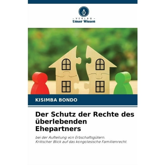 Der Schutz der Rechte des Ã¼berlebenden Ehepartners, (Paperback)