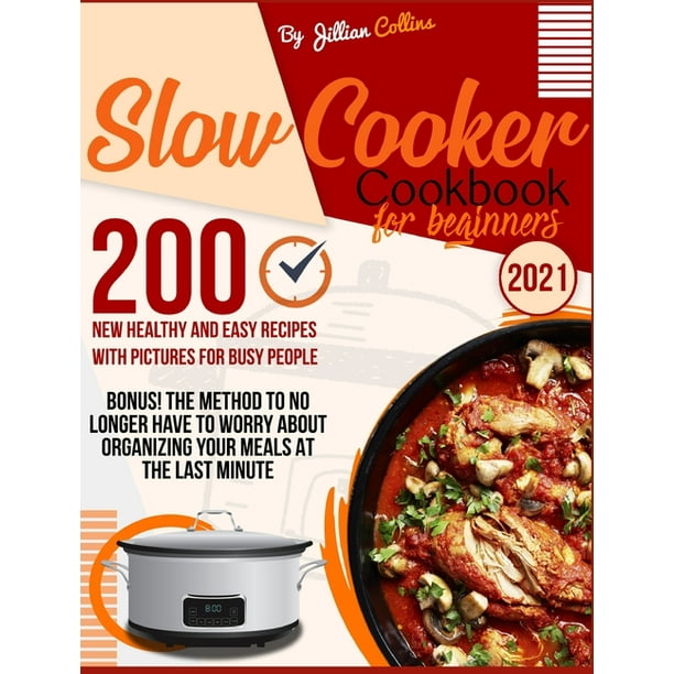 Slow Cooker Cookbook for Beginners (Hardcover)