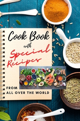 Pre-Owned Cook Book with SPECIAL RECIPES from All Over The World: Easy ...