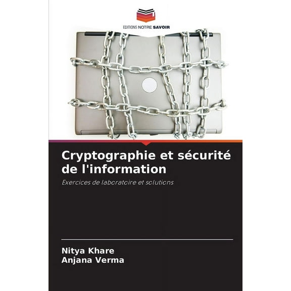 Cryptographie et sécurité de l'information, (Paperback)