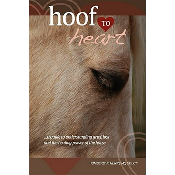 Hoof to Heart (Paperback) by Kimberly Henry