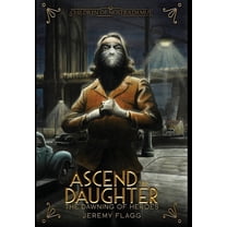 Ascend the Daughter, (Hardcover)