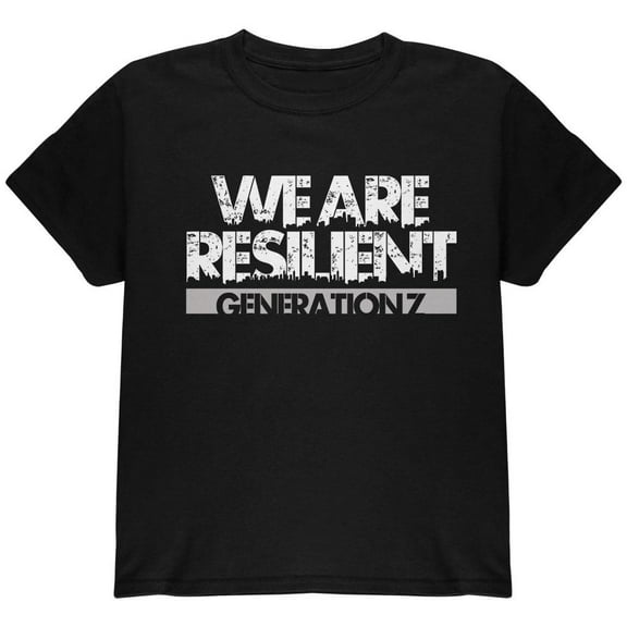 We Are Resilient Generation Z Youth T Shirt Black YMD