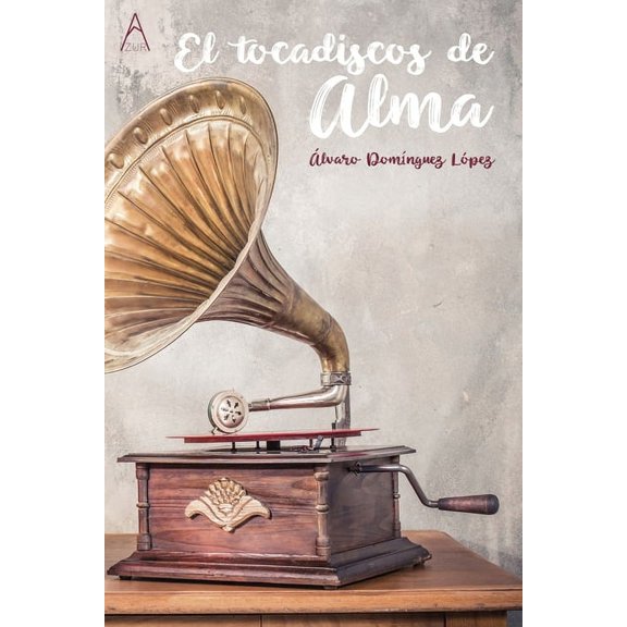 El tocadiscos de Alma (Paperback)