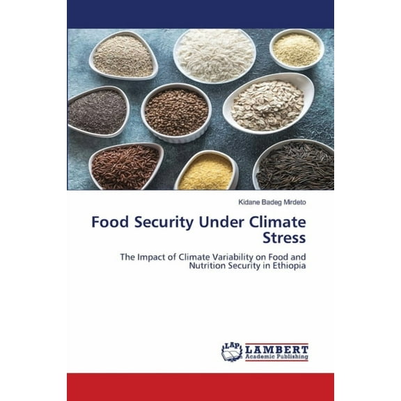Food Security Under Climate Stress, (Paperback)