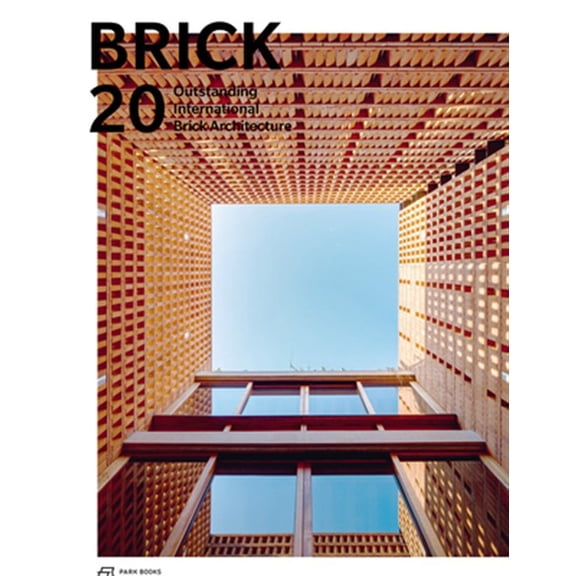 Pre-Owned Brick 20 : Outstanding International Brick Architecture (Hardcover)