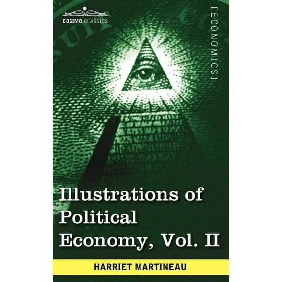 Illustrations of Political Economy, Vol. II (in 9 Volumes) (Paperback)