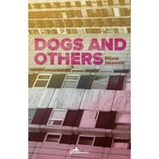 Dogs and Others (Paperback)
