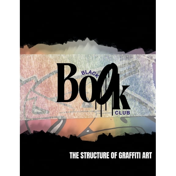 Volume Black Book Club: The Structure of Graffiti Art, Book 1, (Paperback)
