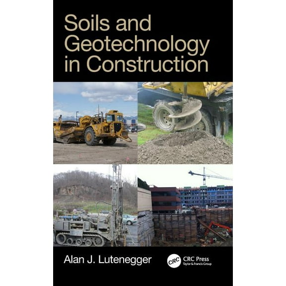 Soils and Geotechnology in Construction, (Hardcover)