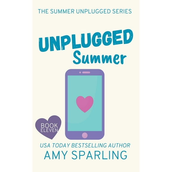 Summer Unplugged Unplugged Summer, Book 11, (Paperback)
