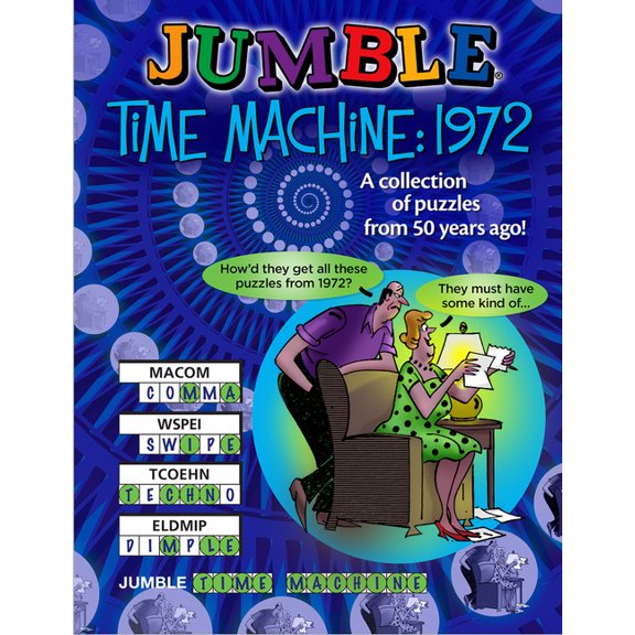 Jumbles(r) Jumble(r) Time Machine 1972: A Collection of Puzzles from 50 Years Ago!, (Paperback)