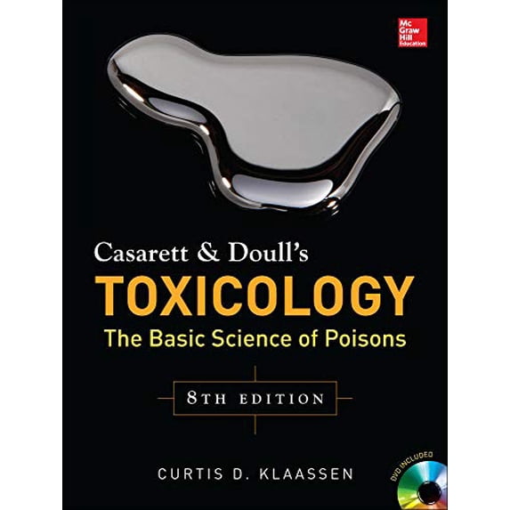Pre-Owned Casarett and Doull's Toxicology: The Basic Science of Poisons, 9780071769235, 0071769234, Hardcover, 8 edition