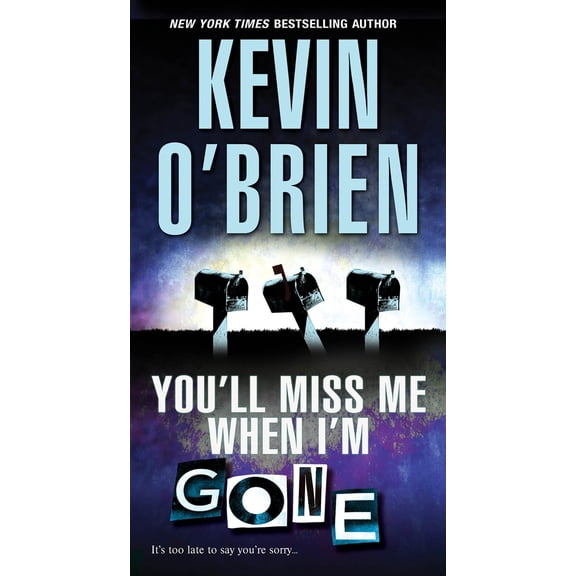 Pre-Owned You'll Miss Me When I'm Gone (Mass Market Paperback) 0786038810 9780786038817
