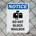 thumbnail image 5 of (2 Pack) Do Not Block Mailbox OSHA Notice Sign 18 Inch X 24 Inch Plastic Sign, Weather Resistant, UV Protected for Workplace, Business, and Construction Site, Made in the USA, 5 of 8
