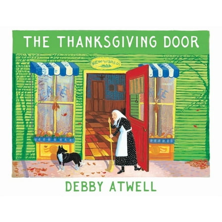 The Thanksgiving Door, (Paperback)