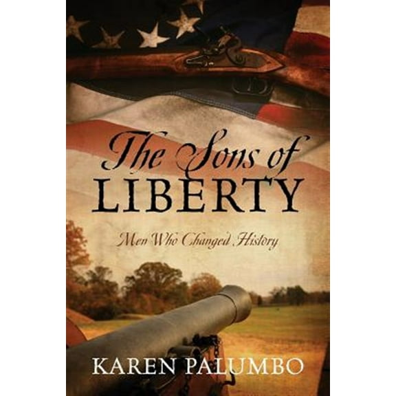 The Sons of Liberty (Paperback)