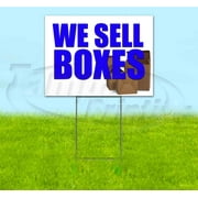 We Sell Boxes (18" x 24") Yard Sign, Includes Metal Step Stake