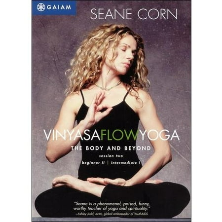 Seane Corn: Vinyasa Flow Yoga - The Body And Beyond, Session 2