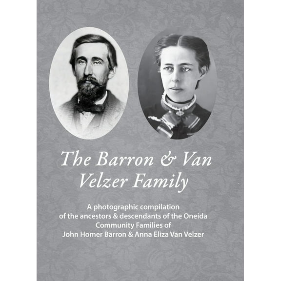 The Barron & Van Velzer Family (Hardcover)