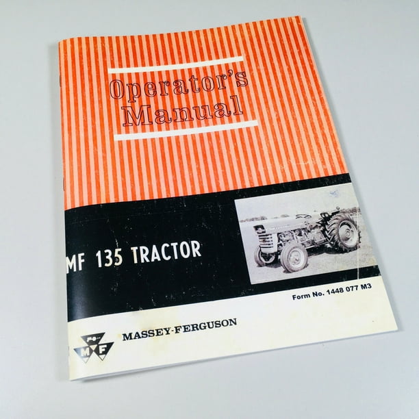 Massey Ferguson Mf 135 Tractor Owners Operators Manual
