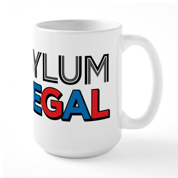 CafePress - Asylum Is Legal - 15 oz Ceramic Large White Novelty Mug