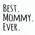 thumbnail image 2 of CafePress - Best Mommy Ever Body Suit - Baby Light Bodysuit, Size Newborn - 24 Months, 2 of 4