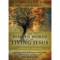 thumbnail image 1 of Pre-Owned The Hidden Words of the Living Jesus: A Commentary on the Gospel of Thomas (Paperback) 1937211886 9781937211882, 1 of 1
