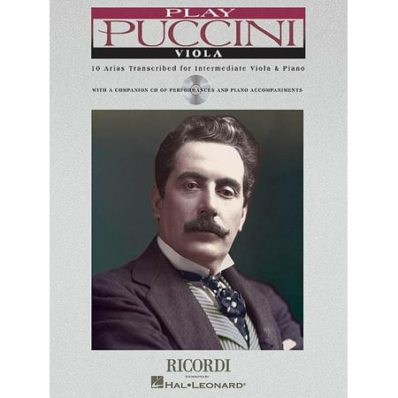 Play Puccini: 10 Arias Transcribed for Viola Piano