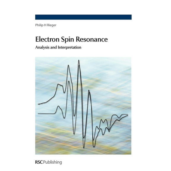 Electron Spin Resonance: Analysis and Interpretation, (Hardcover)