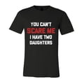thumbnail image 2 of FLAGWIX Gifts For Dad From Daughter - You Can't Scare Me I Have Two Daughters T-Shirt - Men's Basic Letter Print Crew Neck Tee, Summer Clothes, Men's T-shirts, 2 of 5