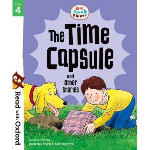 Pre-Owned Read with Oxford: Stage 4: Biff, Chip and Kipper: The Time Capsule and Other Stories (Paperback) 0192764292 9780192764294