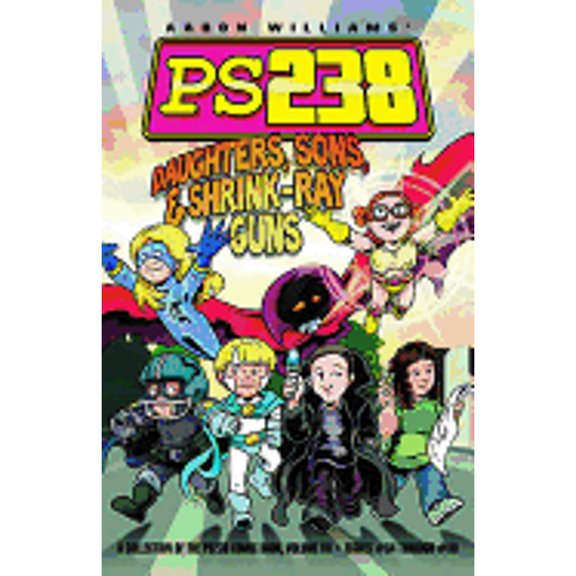 Pre-Owned Ps238 VII Daughters Sons & Shrink-Rays (Paperback) 193328840X 9781933288406