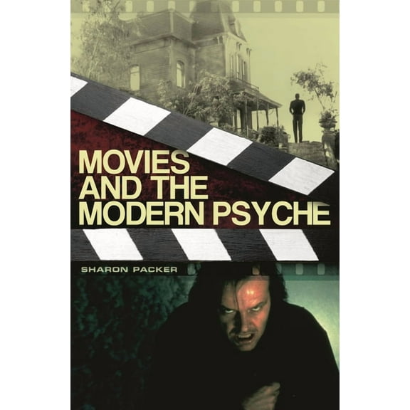 Movies and the Modern Psyche, (Hardcover)