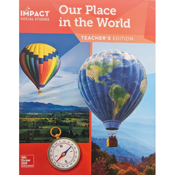 IMPACT Social Studies, Our Place in the World, Grade 1, Teacher's Edition
