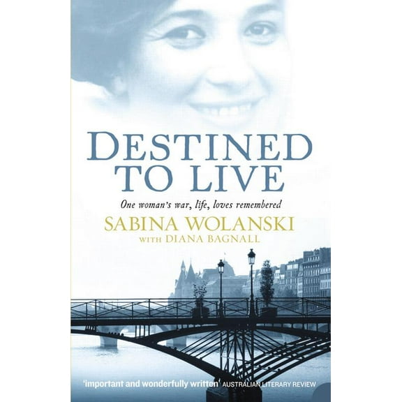 Destined to Live One Womans War Life Lov, (Paperback)
