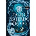 thumbnail image 1 of Libro Un Tallo Plateado Y Roto Tapa Blanda, Autor Por Asignar, Editorial Plaza Janes, 1 of 1