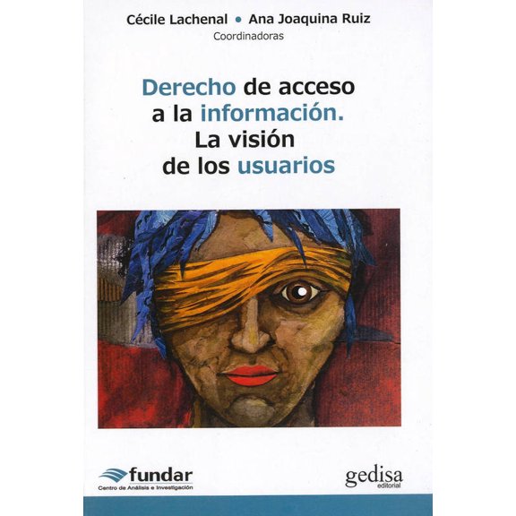DERECHO DE ACCESO A LA INFORMACIÓN GEDISA LA VISIÓN DE LOS USUARIOS