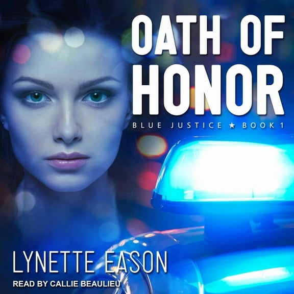 Blue Justice: Oath of Honor (Audiobook)