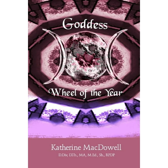 Goddess Wheel of the Year, (Paperback)