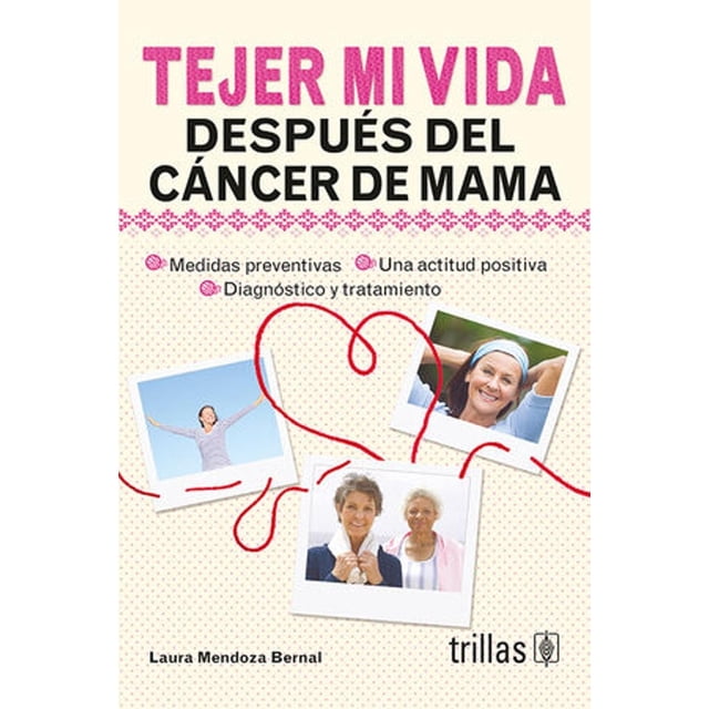 Tejer Mi Vida Después Del Cáncer De Mama