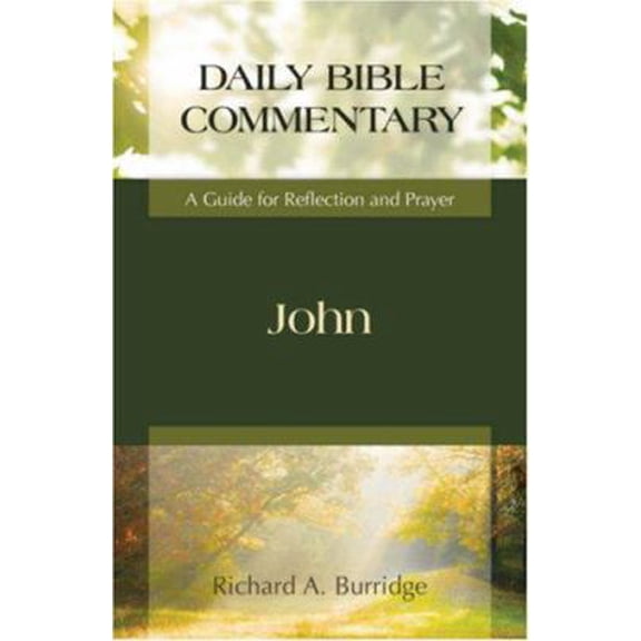 Pre-Owned John: A Guide for Reflection and Prayer (Daily Bible Commentary) (Paperback) 159856188X 9781598561883