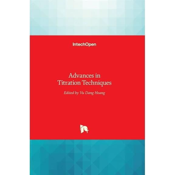 Advances in Titration Techniques (Hardcover)