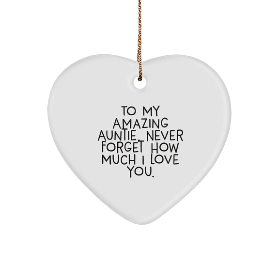 To My Amazing Auntie, Heartfelt Gifts from Family - Heart Ornament, White, 2.75" Tall, Christmas Memorable Present