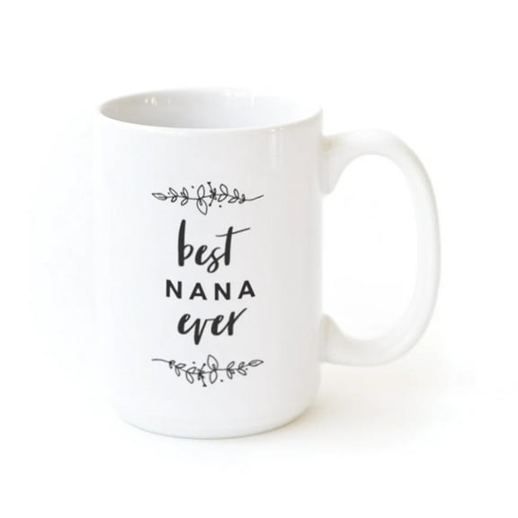 Best Nana Ever Coffee Mug