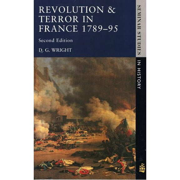 Seminar Studies Revolution & Terror in France 1789 - 1795, (Paperback)